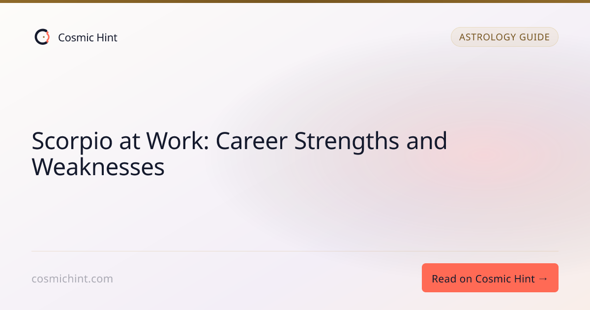Scorpio at Work: Career Strengths and Weaknesses | Cosmic Hint